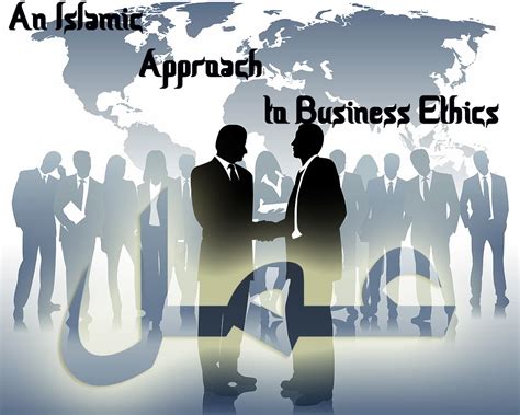 Islamic business ethics